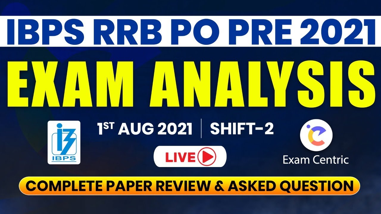 IBPS RRB PO Prelims Exam Analysis 2021 | 2nd Shift, 1st August | Paper Review & Asked Questions !!