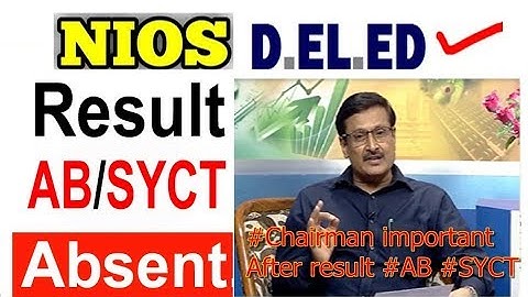 D.El.Ed NIOS #Chairman important After result #AB #SYCT Next Exam || T-Watch Education