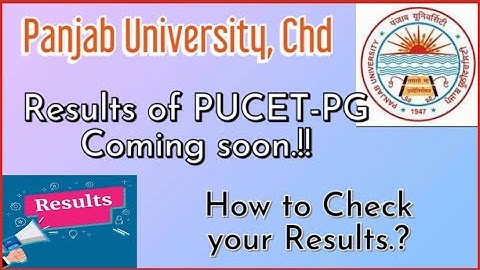 # Panjab University Chandigarh, how to check your PU CET PG 21results? results coming soon....