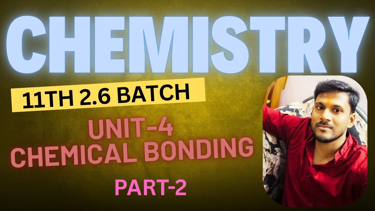 Chemical Bonding Part-2