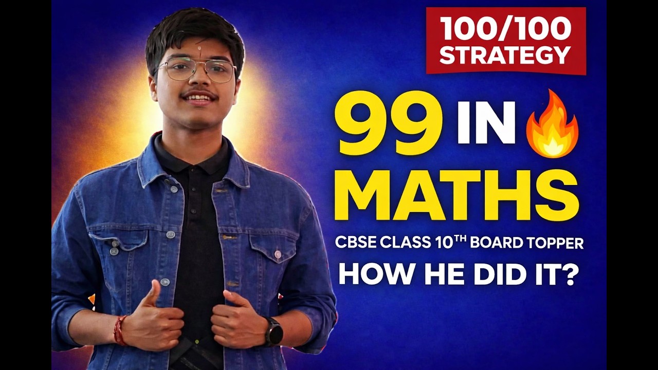 Last Minute Tips from a 99 Scorer | How to Score 100 in CBSE Maths ...