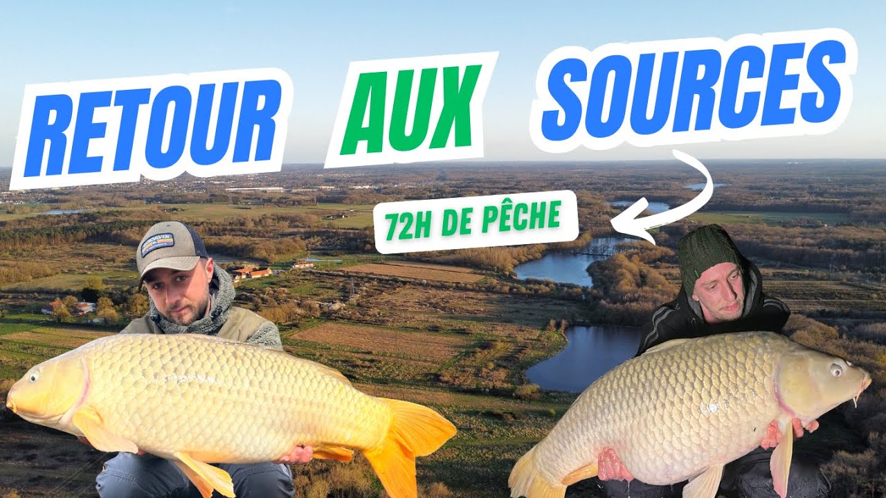 PÊCHE de la CARPE - RETOUR AUX SOURCES