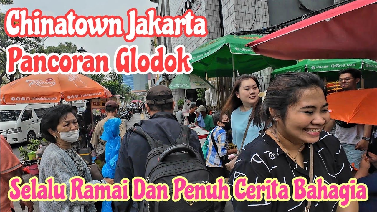 Keliling Kawasan Chinatown Pancoran Glodok Yang Selalu Ramai