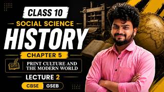 Print Culture and the Modern World Lecture 2 | Class 10 History | Chapter 5 | CBSE & GSEB