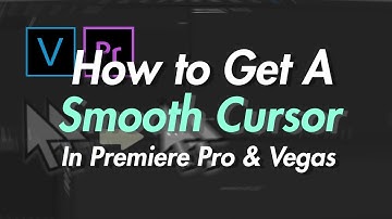How to Get a Smooth Cursor [Premiere Pro & Vegas 18] 2022