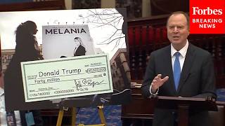 Adam Schiff Runs Through Trump's 'Top-Ten Most Corrupt Self-Enrichment Schemes'