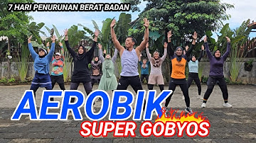 AEROBIK SUPER GOBYOSS BANTAI LEMAK PERUT