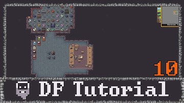 Dwarf Fortress - Your First Fortress Tutorial Lets Play | 10 (Naming the Mayor)