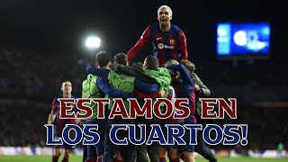 SOMOS EQUIPO DE CUARTOS! Barcelona 3-1 Napoli | Octavos de Final UEFA Champions League