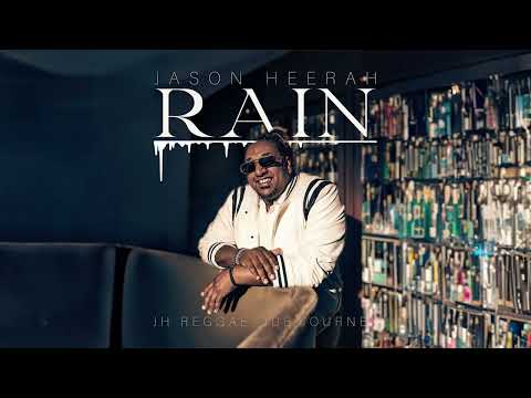 Jason Heerah - Rain [JH Reggae Dub Journey] (Audio)