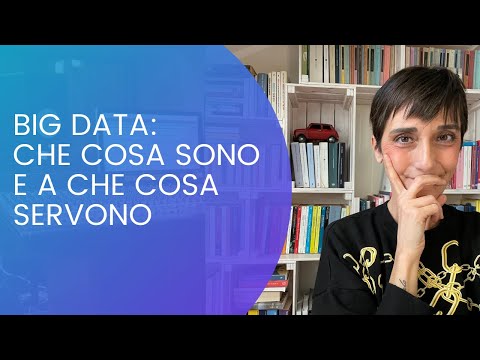 Video: Cosa sono le applicazioni per i big data?