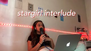 stargirl interlude - the weeknd ft. lana del rey (cover)