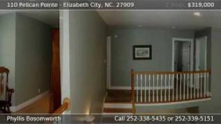110 Pelican Pointe Elizabeth City NC 27909