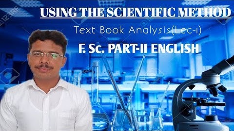 Using The Scientific Method by Darrel Barnard and Lon Edwards/ F. Sc. Part-II ENGLISH