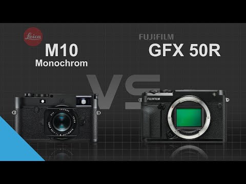 Leica M10 Monochrom vs Fujifilm GFX 50R