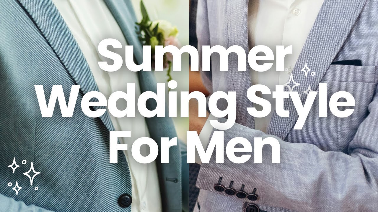 Summer Wedding Dress Codes for Men: Tips from Good Day New York
