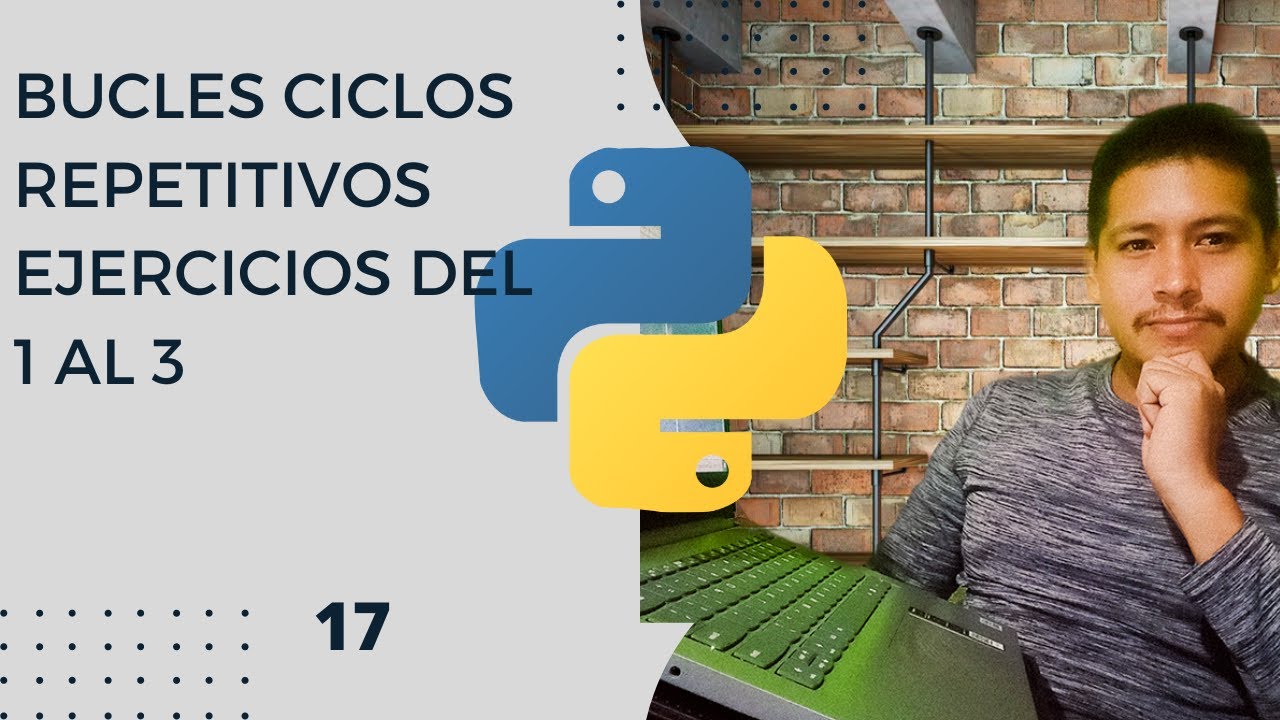 17- ejercicios con bucles del 1 al 3 python - YouTube