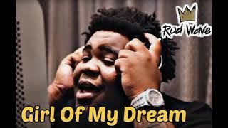 Rod wave  - Girl Of My Dreams (offical music 🎶 🎵)#rodwave