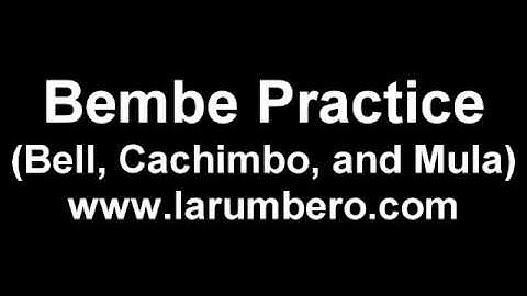 Afro-Cuban Bembe Practice Track (Bell, Cachimbo, Mula Loop)