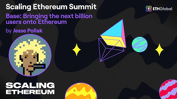Scaling Ethereum Summit | Base: Bringing the next billion users onto Ethereum - Jesse Pollak