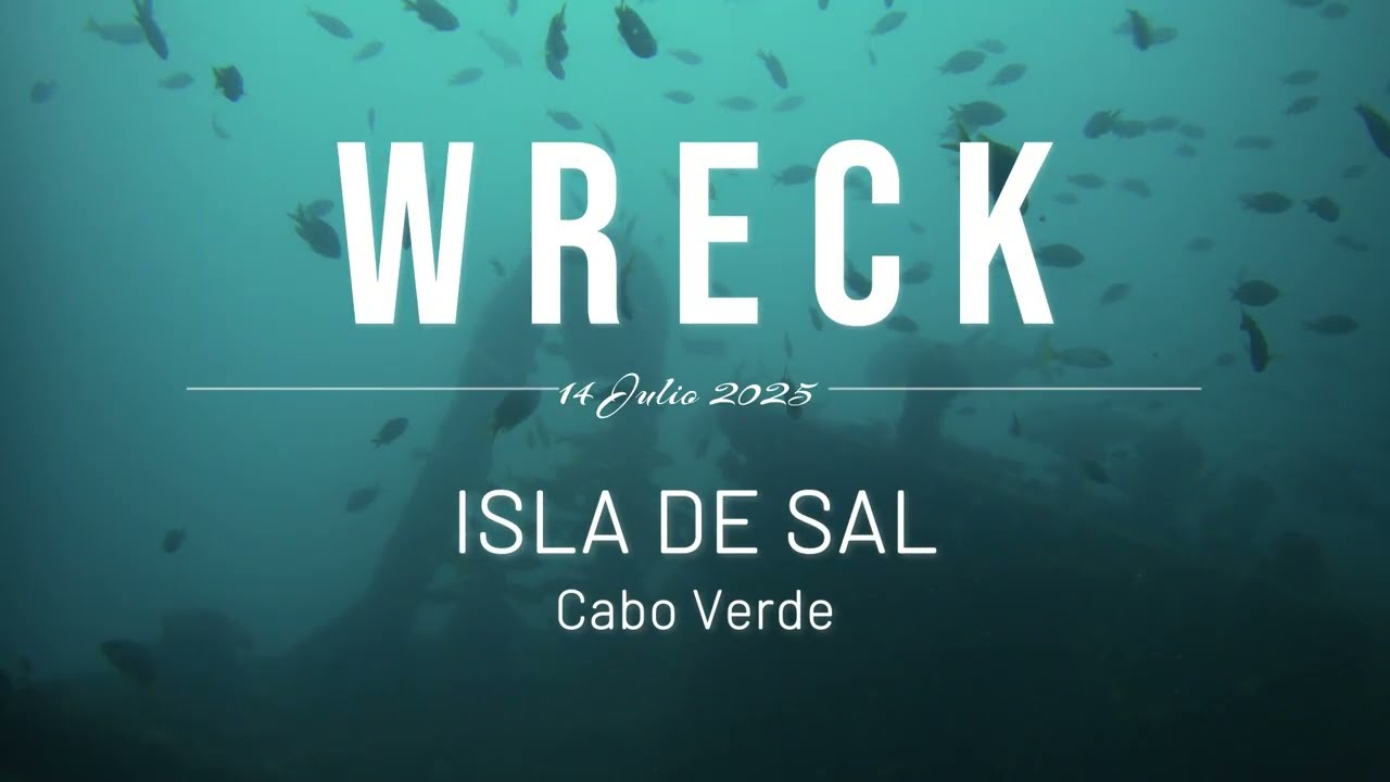 WRECK - Inmersión en Cabo Verde - Isla de Sal (Diving in Cabo Verde - Sal Island)