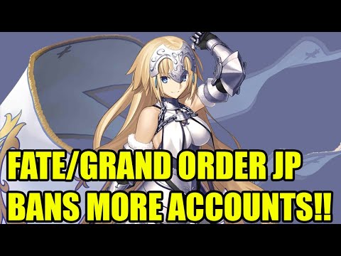 Fgo Fate Grand Order Jp Bans More Accounts Fate Grand Order Youtube