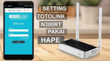 Cara Setting Totolink N300RT Pake HAPE    WISP, GATEWAY