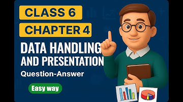 Data Handling and Presentation||Chapter 4 |Class 6 Maths|| Part - 1||GANITA PRAKASH ||New Ncert||