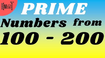 Prime Numbers from 100  to 200 | Math Fundamentals | Math Essentials