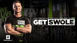 Get Swole | Cory Gregory's 16-Week Muscle-Building Training Program screenshot 3