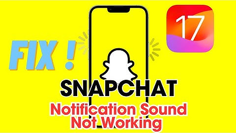 How To Fix Snapchat Notifications Sound Not Working On iPhone After iOS 17 ✅ 2024✅