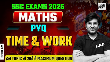 Time and Work | SSC & Railway Exams 2025 | Maths Classes by Utkarsh Sir |SSC CGL, CHSL, MTS