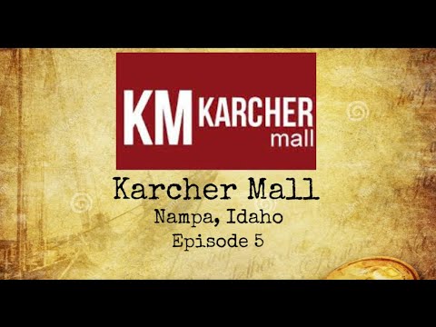 Karcher Mall in Nampa Idaho. (Mall History)