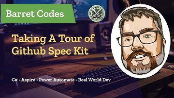 Taking A Tour of Github Spec Kit