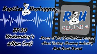 RU Rewind: What We Learned from ShedTesting.com + Who’s Coming On Next?