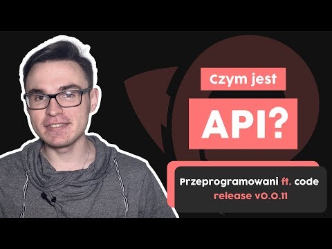 Wideo: Ile jest API?