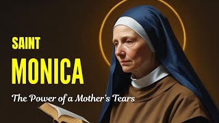 The Tears of Saint Monica | A Mother’s Unyielding Faith | Catholic Bible Talks