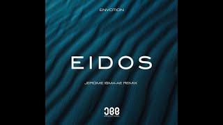 Envotion - Eidos (Jerome Isma-Ae Remix)-2023-Progressive House-[JEE Productions]