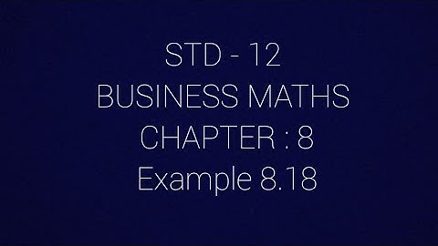 STD - 12 || BM || Example 8.18
