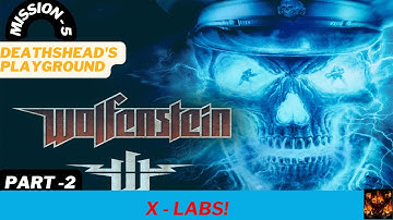 X-LABS Part -2, Mission -5 - Return To Castle Wolfenstein Complete Walkthrough All Secrets