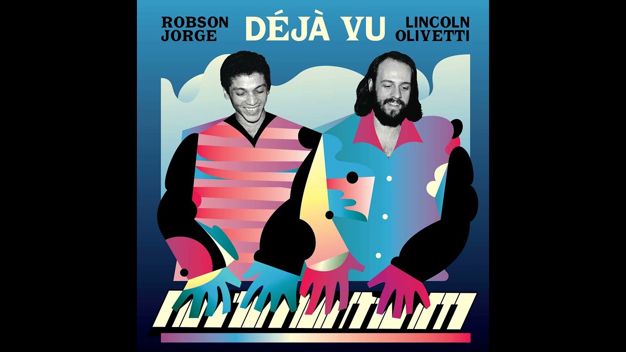 Robson Jorge &amp; Lincoln Olivetti - You