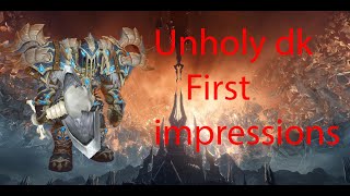 First impressions - Unholy dk shadowlands beta