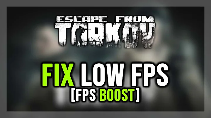 How to FIX Escape From Tarkov Low FPS & Stuttering on PC (BOOST FPS)