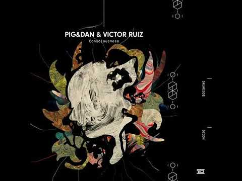 Pig&Dan, Victor Ruiz - Consciousness (Original Mix) [Drumcode]