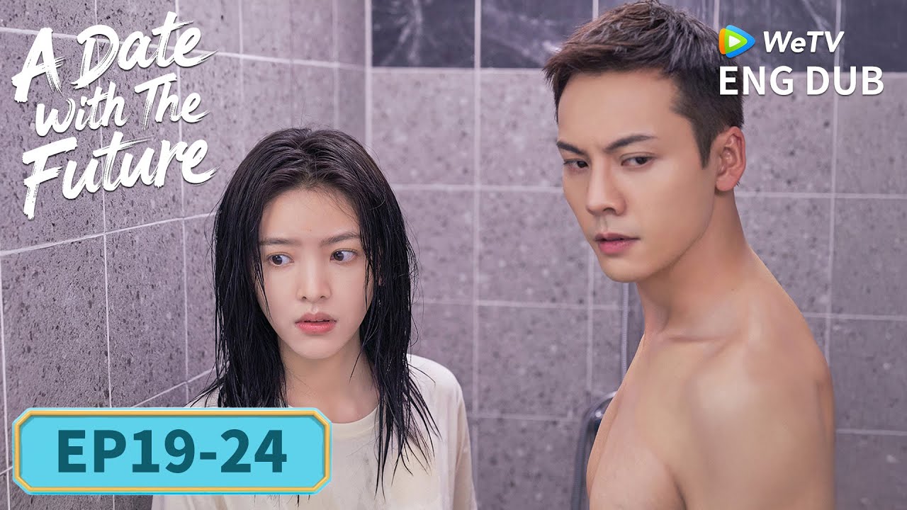 ENG DUB【A Date With The Future 照亮你】EP19-24 | Decade-Long Promise: From Rubble to Love🚒❤️ | WeTV