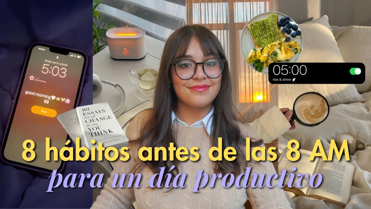 8 Cosas que Hago Antes de las 8 AM para un Tener un Día Productivo (Según la Ciencia)