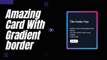 Creative Card Animation With Gradient Border || CSS & HTML