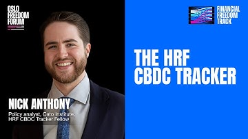 Nick Anthony | The HRF CBDC Tracker