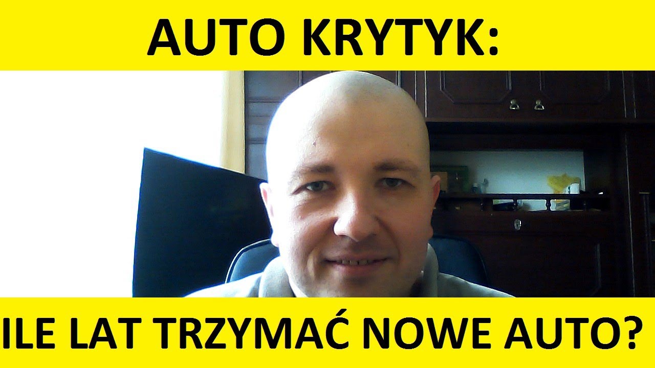 Jak D ugo Je dzi Nowym Samochodem Na Ile Lat Kupi Nowe Auto 