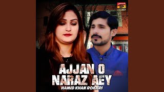 Ajjan O Naraz Aey